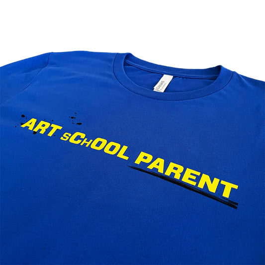 'Art School Parent' T-Shirt (Designed by Treyvon Washington, '23)